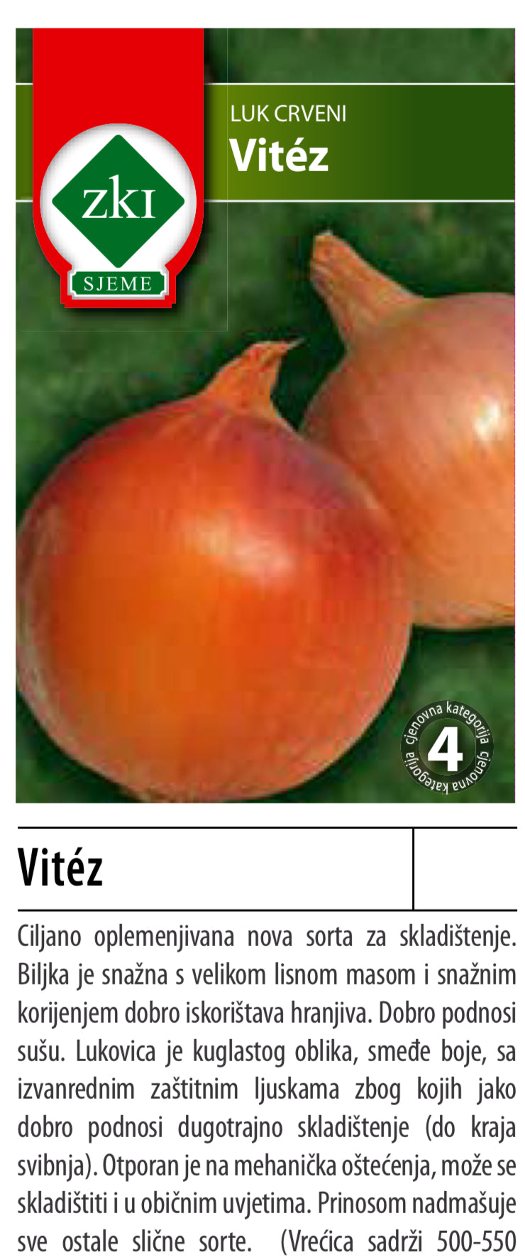 Luk crveni - vitez